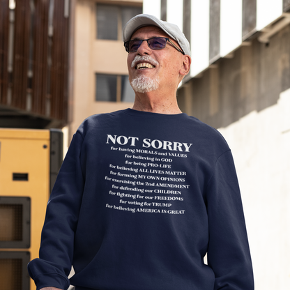 Not Sorry Sweatshirt